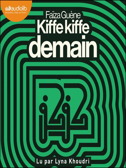 Title details for Kiffe Kiffe demain by Faïza Guène - Available